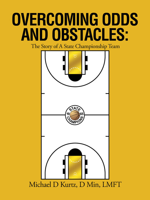 Title details for OVERCOMING ODDS AND OBSTACLES by Michael D Kurtz D Min LMFT - Available